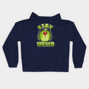 Stay Weird Kids Hoodie